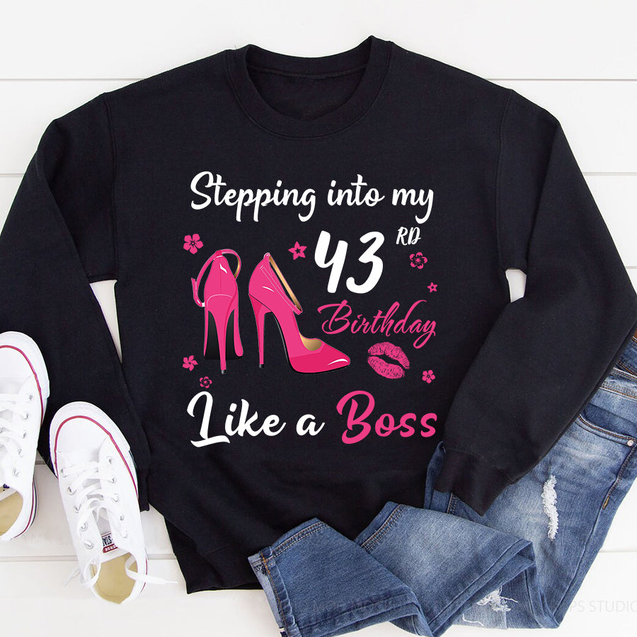 Stepping into my 43rd Birthday Like a Boss, 43rd birthday unique gifts for woman, 43rd birthday ideas, Turning 43 years old cotton shirt